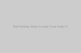 Crystal Cove Hotel 4*